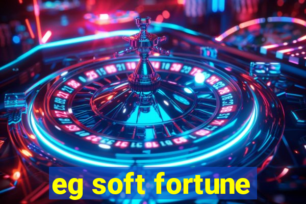 eg soft fortune